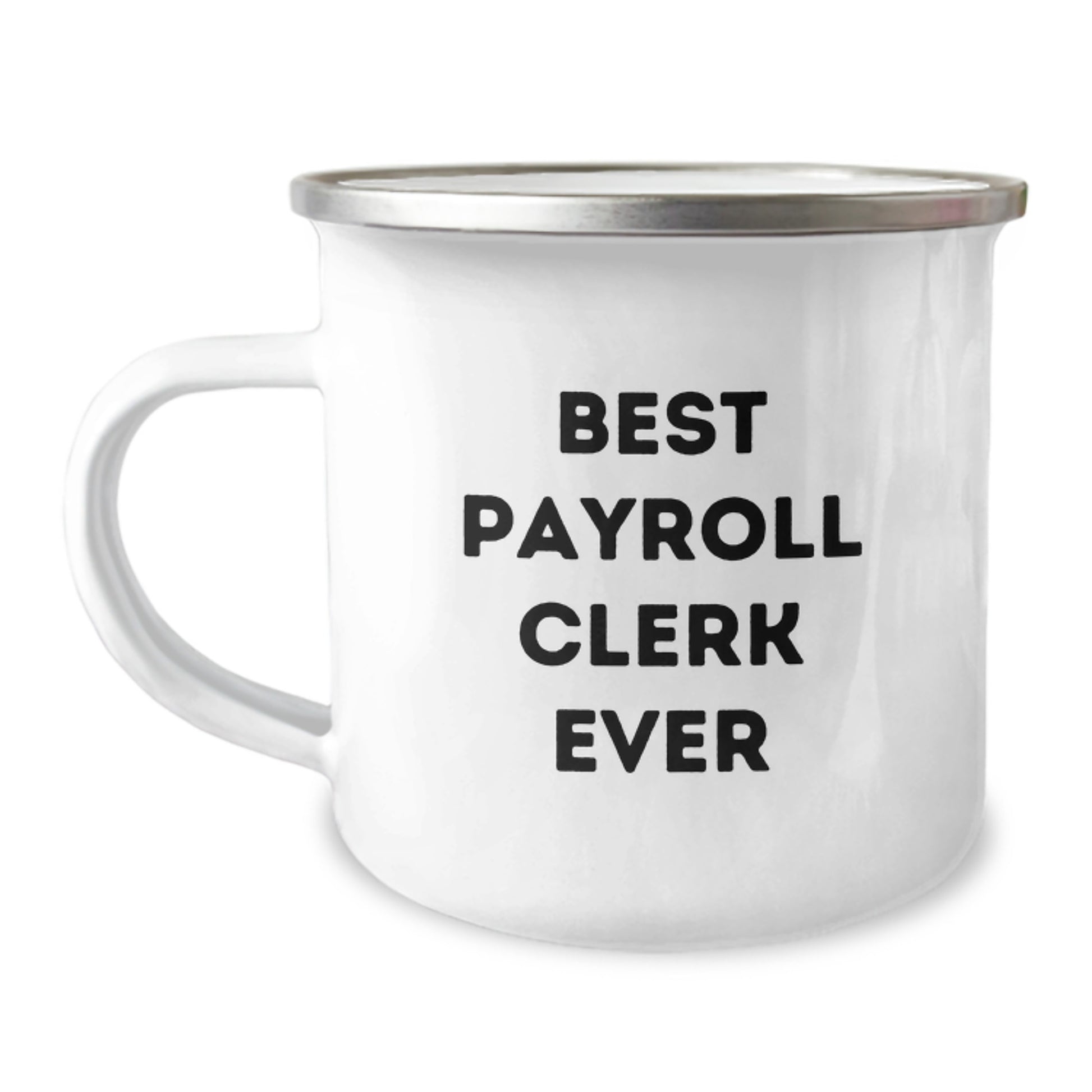 Funny Payroll Clerk Gifts for Men, Best Payroll Clerk Ever Inspirational Camping Mug, Christmas Unique Presents for Coworkers - Image 1