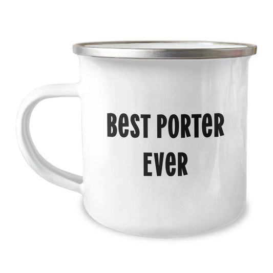Funny Birthday Unique Gifts from Friends for Porter - Best Porter Ever Camping Mug - Unique Camping Mugs for Porter - Image 1