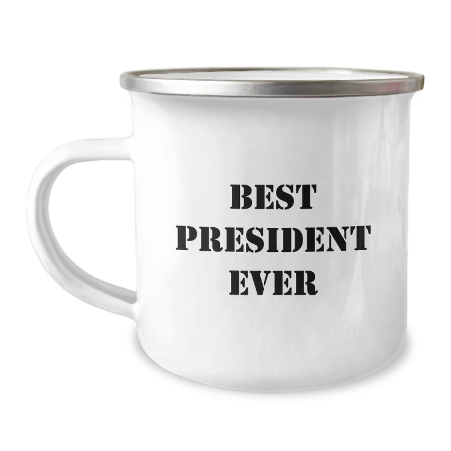 Funny President Gifts from Friends for President Men on Birthday Unique Gifts - Best President Ever Camping Mug - Image 1