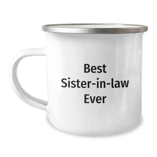 Funny Sister-in-law Gifts, Best Sister-in-law Ever Quote, Camping Mug for Sister-in-law, Gifts from Family, Unique Graduation Gifts for Her - Image 1