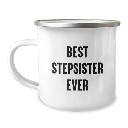 Funny Stepsister Gifts, Best Stepsister Ever Stainless Steel Camping Mug, Birthday Unique Gifts from Men to Stepsister - Image 1