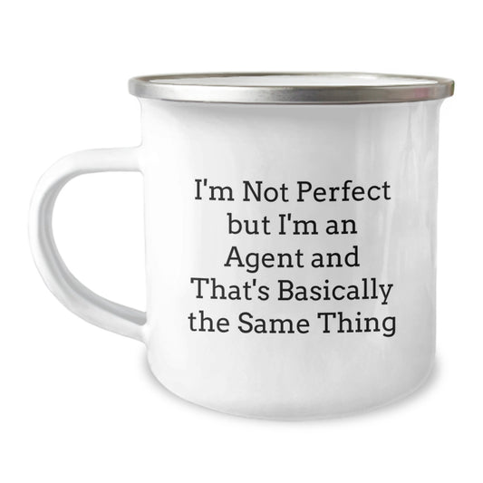 Funny Agent Gifts - 'I'm Not Perfect But I'm An Agent And That's Basically The Same Thing' Camping Mug for Graduation - Image 1