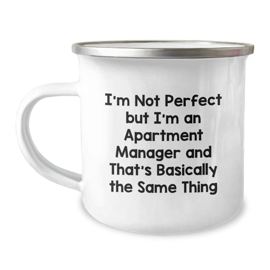 Funny Apartment Manager Birthday Unique Gifts from Friends - I'm Not Perfect Camping Mug for Apartment Manager - Image 1