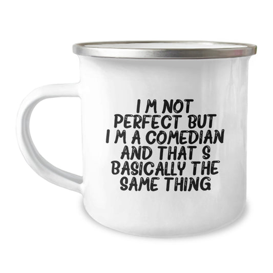 Funny Comedian Gifts from Friends - Perfect Birthday Unique Gift for Comedian Men, Camping Mug with Inspirational Quote - Image 1