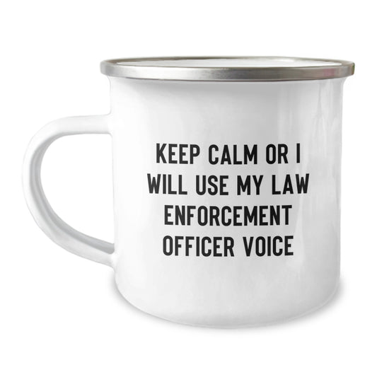 Funny Law Enforcement Officer Gifts Ideas for Father's Day Unique Camping Mugs - Gifts from Family to Men - I Will Use My Law Enforcement Officer Voice - Image 1