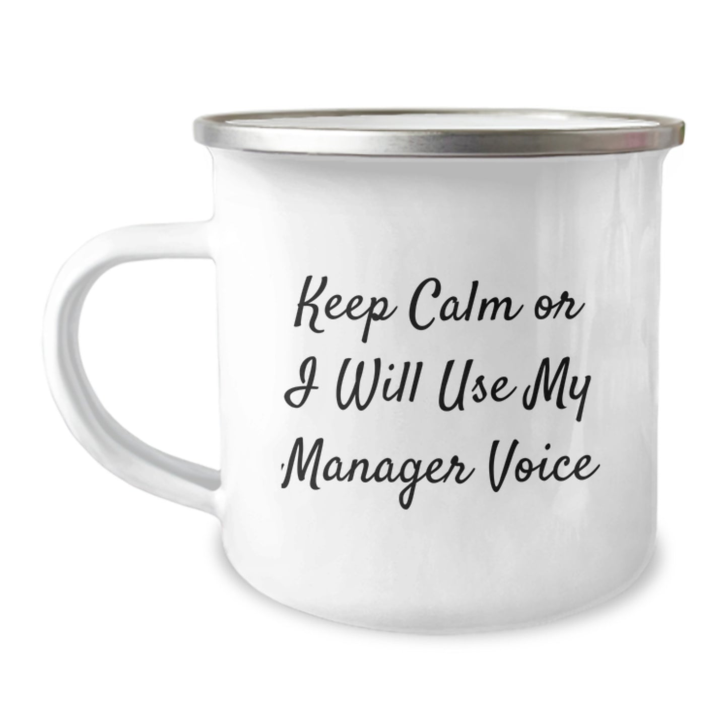 Funny Manager Camping Mugs Gifts from Friends for Father's Day - 'Keep Calm Or I Will Use My Manager Voice' - Image 1