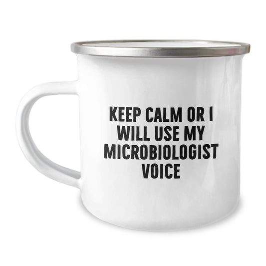 Funny Microbiologist Gifts for Men, Unique Camping Mug with Keep Calm Or I Will Use My Microbiologist Voice, Perfect for Father's Day Unique Gifts from Son to Dad - Image 1