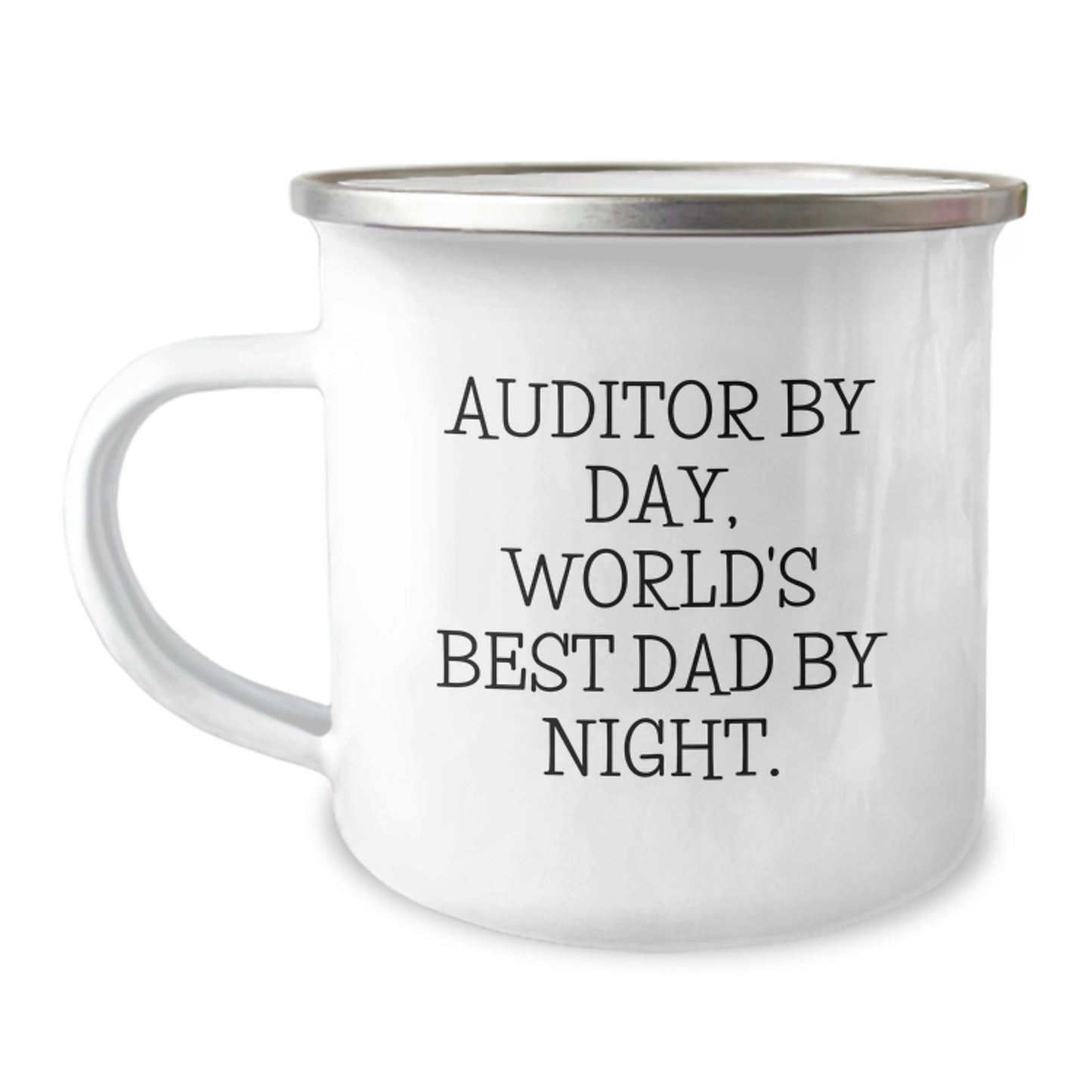 Auditor By Day Funny Camping Mug, Gifts for Auditor, Men, or Women from Dad, Birthday Unique Gifts - Image 1