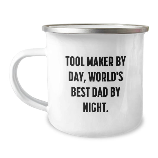Funny Tool Maker Gifts, Tool Maker By Day, World's Best Dad By Night. - Camping Mug for Tool Maker Birthday Unique Gifts from Parents to Tool Maker - Image 1