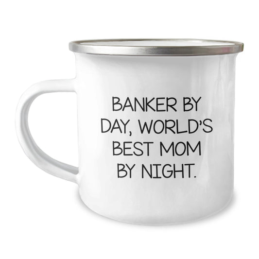 Funny Banker Gifts from Mom, Camping Mug for Banker, Valentine's Unique Gifts - Image 1