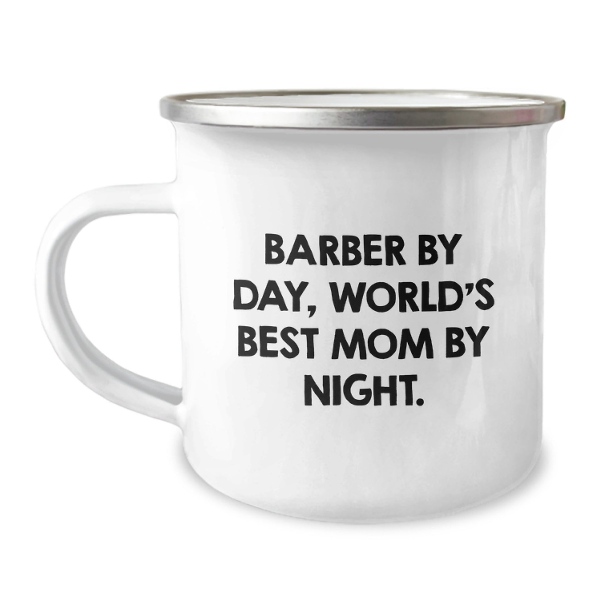 Funny Barber Gifts from Mom - World's Best Mom By Night - 12 oz Camping Mug for Birthday, Gifts for Barber, Men, Friends, and Family - Image 1