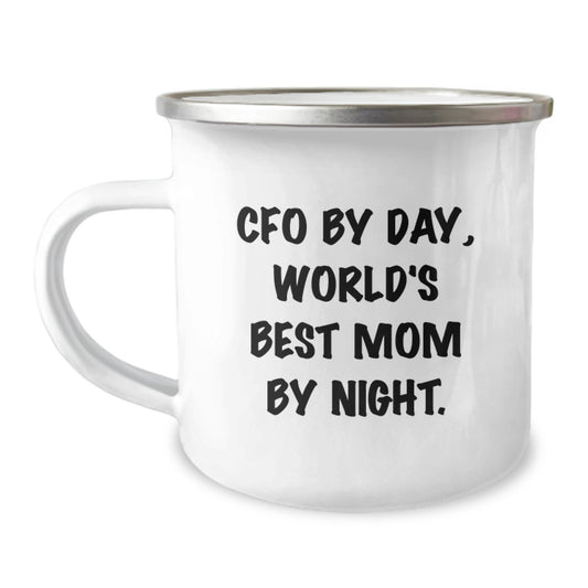 Funny CFO Gifts for Him, Christmas Unique Mugs for Friends, Camping Mug for World's Best Mom By Night, Inspirational Quote for CFO By Day - Image 1