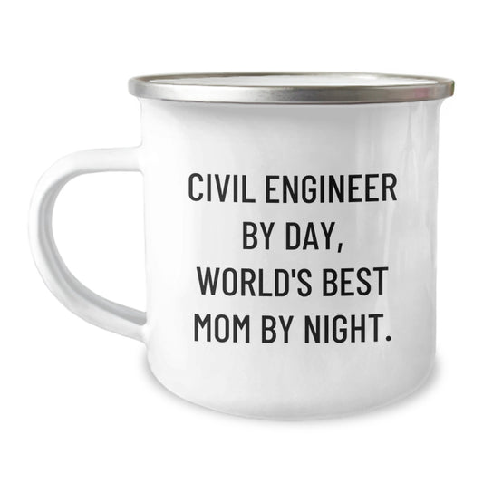 Civil Engineer Gifts, Camping Mug, World's Best Mom By Night - Funny Quote, Birthday Unique Gifts from Mom - Image 1