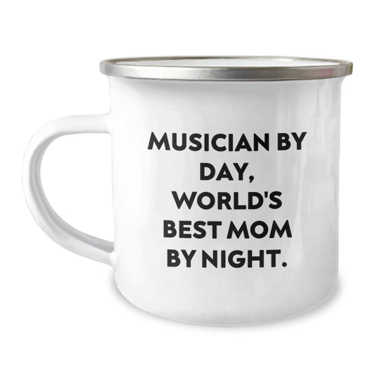 Funny Musician Gifts from Mom to Musician Friends on Birthday - Musician Camping Mug, Quote: 'Musician By Day, World's Best Mom By Night.' - Image 1