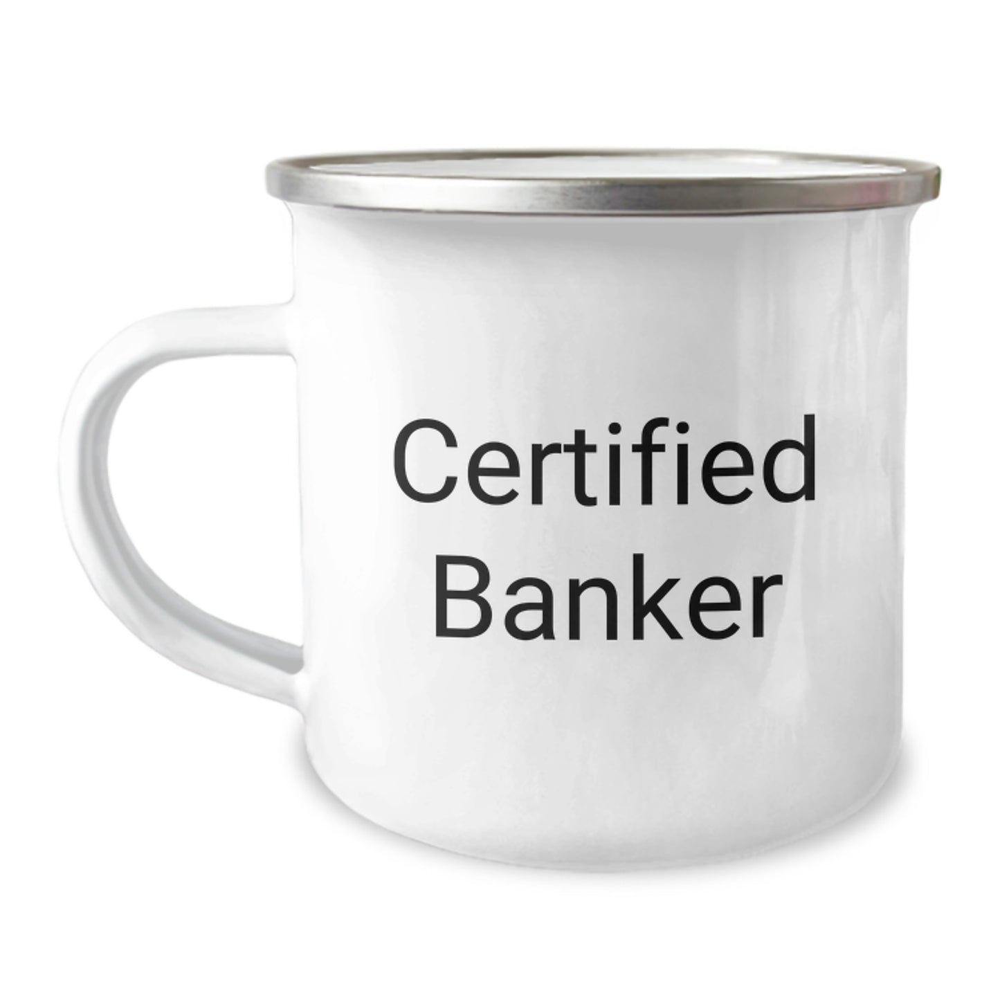 Funny Banker Quotes Gifts for Banker Friends from Coworkers, Camping Mug for Men, Enamel Finish, 12 oz Capacity, Ideal Gift for Christmas Unique Gifts - Image 1