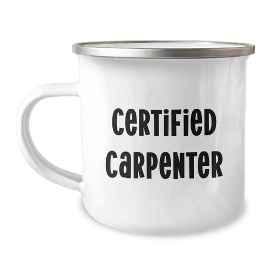 Funny Gifts from Friends for Carpenter - Certified Carpenter Camping Mug with Christmas Unique Gifts - Men's Camping Mug - Image 1