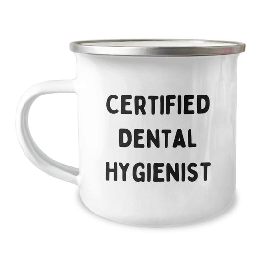 Dental Hygienist Gifts from Friends and Family, Funny Quote for Certified Dental Hygienist Graduation, 12 oz Stainless Steel Camping Mug - Image 1