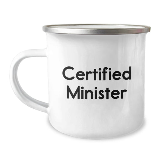Funny Minister Gifts from Friends, Unique Camping Mugs for Certified Minister Graduation, 'Certified Minister' Quote, 12 oz Stainless Steel with Enamel Finish - Image 1