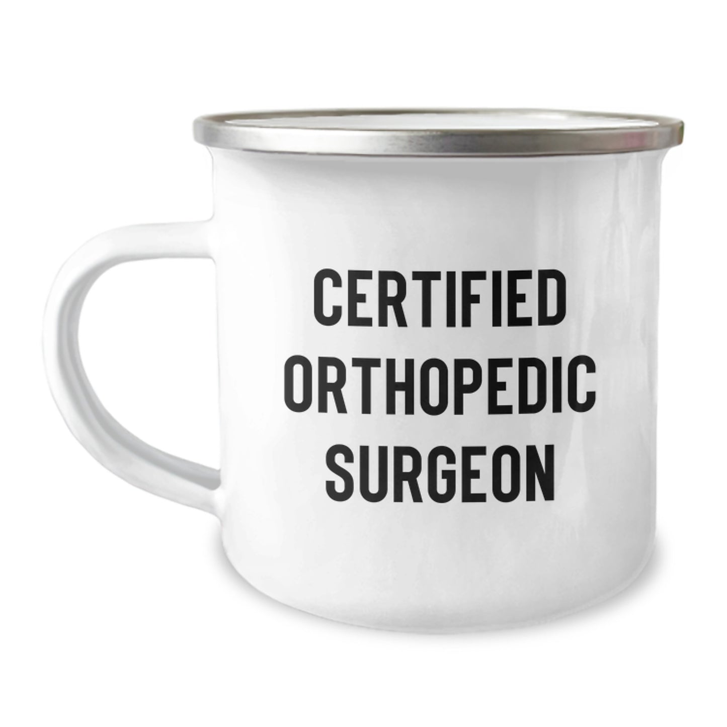 Funny Orthopedic Surgeon Gifts from Friends to Orthopedic Surgeon Men on Birthday Unique Gifts - Camping Mug - Image 1