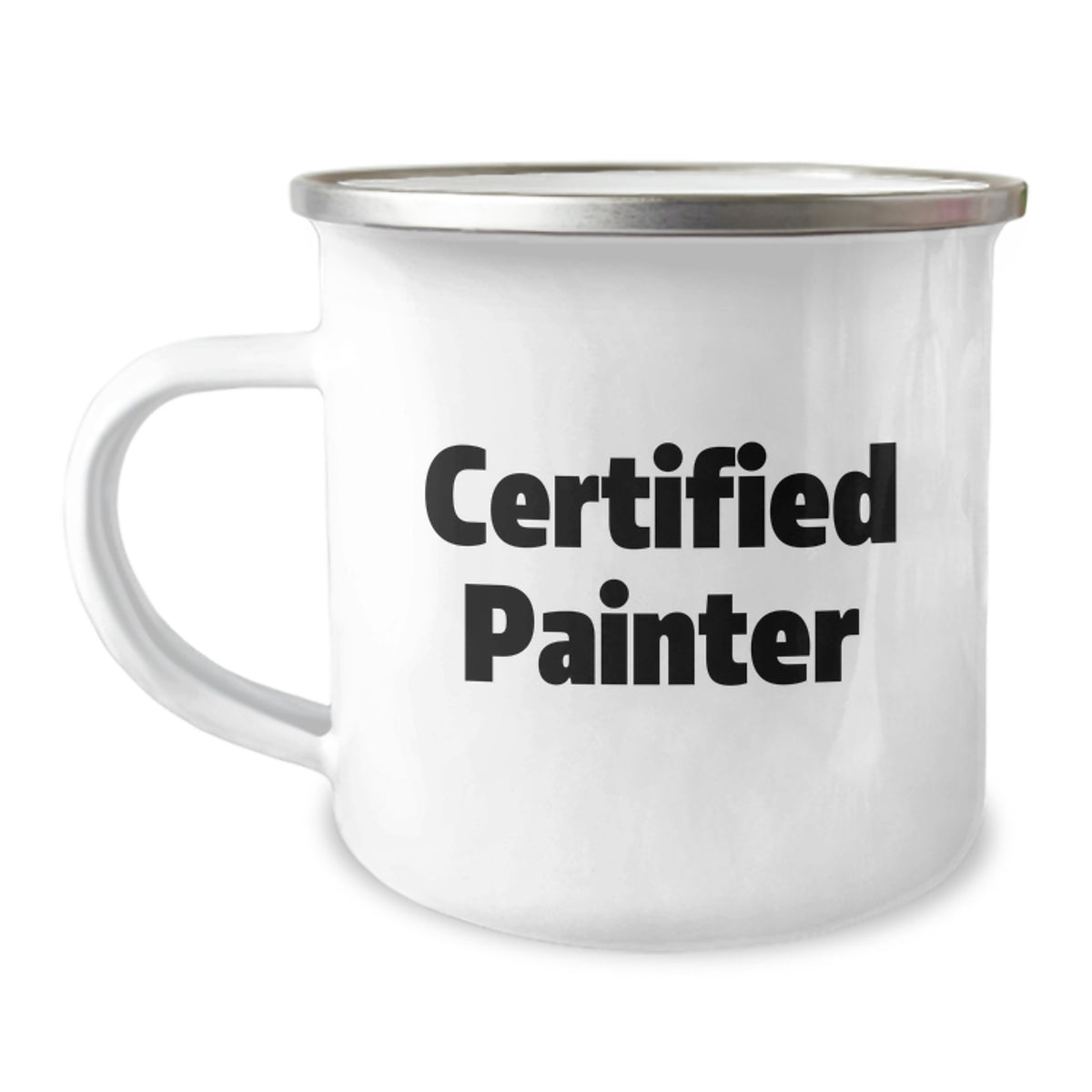 Funny Painter Gifts for Him, Birthday Unique Gifts from Friends, Certified Painter Camping Mug with Funny Quote - 12 oz Stainless Steel with Enamel Finish - Image 1