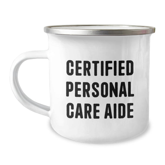 Funny Gifts from Family for Personal Care Aide - Christmas Unique Gifts, Camping Mug for Certified Personal Care Aide, Inspirational Quote - Image 1