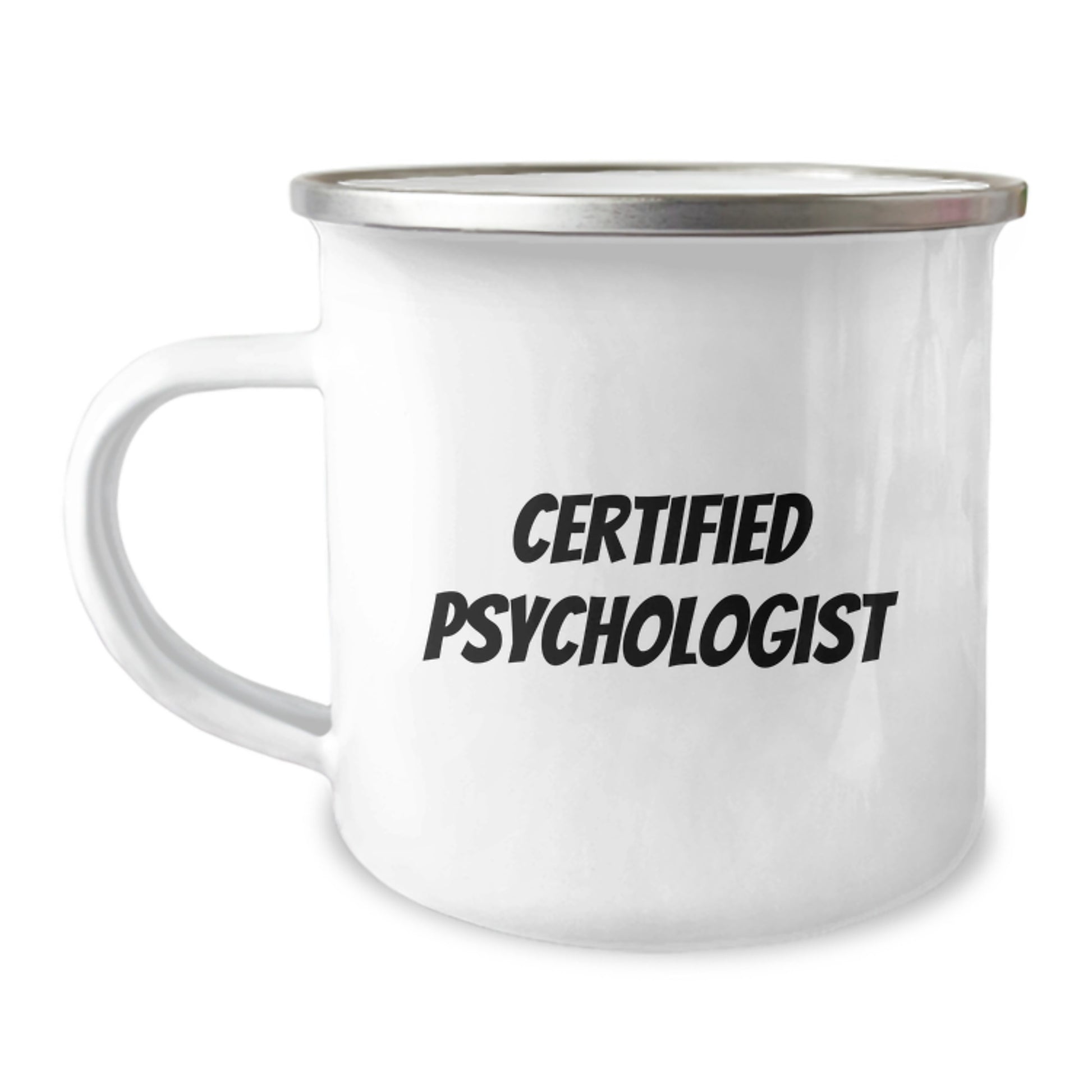 Funny Psychologist Gifts for Him from Friends, Valentine's Unique Camping Mug with Certified Psychologist Quote - Image 1