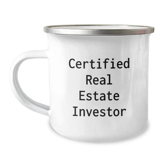 Funny Real Estate Investor Gifts, Unique Valentine's Unique Gifts for Real Estate Investors, Camping Mug with Certified Real Estate Investor Quote - Gifts from Men to Real Estate Investor Friends - Image 1
