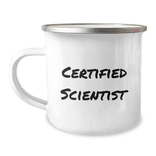 Funny Scientist Gifts for Men - Birthday Unique Gifts from Friends - Enamel Camping Mug with Certified Scientist Quote - Image 1