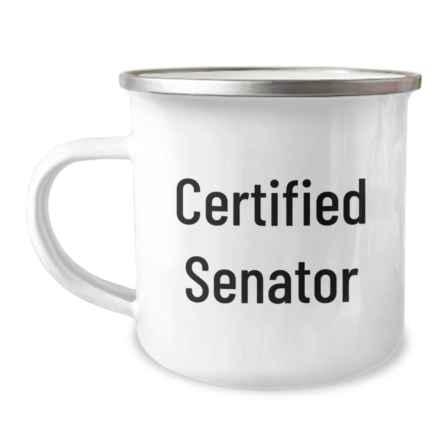 Certified Senator Funny Birthday Unique Gifts from Friends for Senator Camping Mug - Image 1