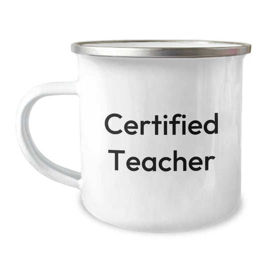 Funny Teacher Gifts from Family - Camping Mug for Birthday - 'I Teach with a Heart of Gold - Certified Teacher' - Image 1