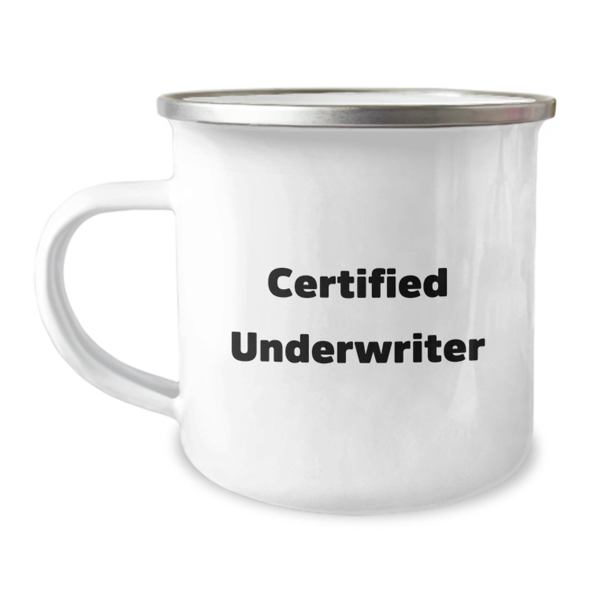 Funny Underwriter Gifts from Friends, Birthday Unique Gifts for Men Underwriter, Camping Mug Quote - Certified Underwriter, Funny Underwriter - Image 1