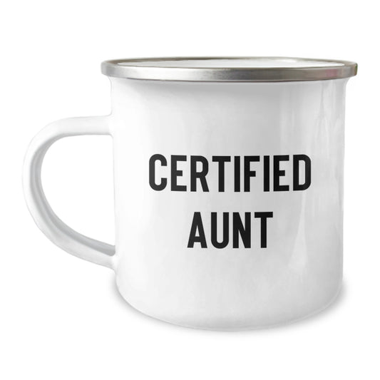 Funny Gifts from Men to Aunt, Unique Camping Mug, Certified Aunt, Valentine's Unique Gifts - Image 1