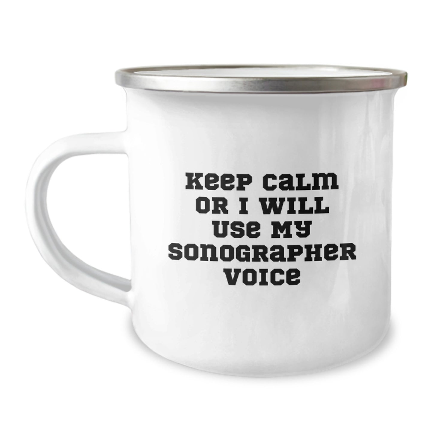 Funny Sonographer Gifts for Men - Gifts from Family - Keep Calm Or I Will Use My Sonographer Voice Camping Mug, Father's Day Unique Gifts - Image 1