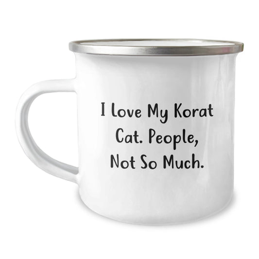 Funny Korat Cat Gifts for Him Korat Cat Camping Mug with 'I Love My Korat Cat. People, Not So Much.' Quote, Birthday Unique Gifts from Friends to Korat Cat Lovers - Image 1