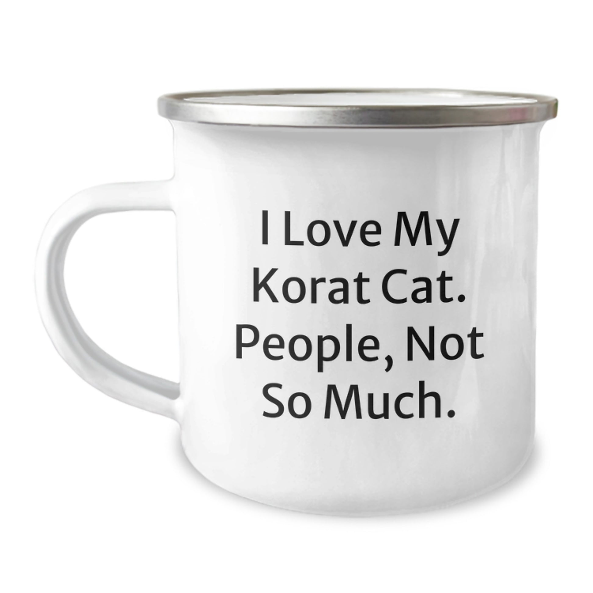 Unique Korat Cat Camping Mug, Funny Korat Cat Gifts for Birthday, Gifts from Men - 'I Love My Korat Cat. People, Not So Much.' - Image 1