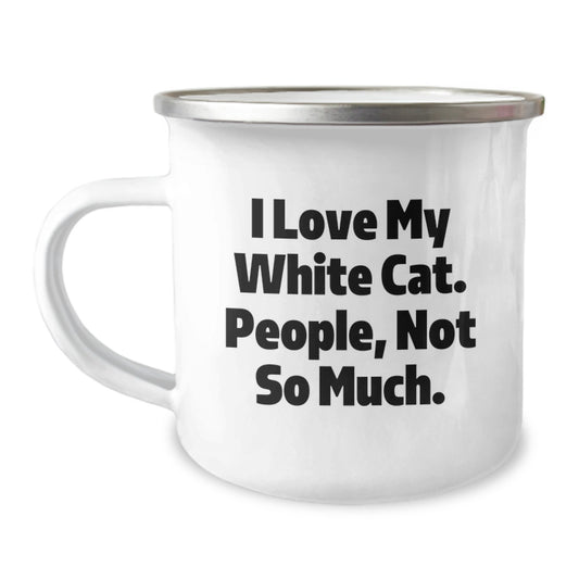 Funny White Cat Lover Gifts for Women Men Friends Family - White Cat Camping Mug 'I Love My White Cat People Not So Much' Birthday Unique Gifts from Friends - Image 1