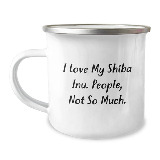 Shiba Inu Dog Lovers Funny Camping Mugs, Gifts from Men to Friends for Graduation, I Love My Shiba Inu People Not So Much - Image 1