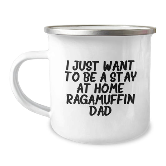 Funny Ragamuffin Cat Dad Gifts from Men to Friends Christmas Unique Presents - I Just Want To Be A Stay At Home Ragamuffin Dad Coffee Mug - Image 1
