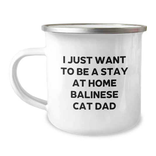 Balinese Cat Dad's Gift, Funny Camping Mug for Birthday, Gifts from Men, Gifts for Balinese Cat Lovers - Image 1