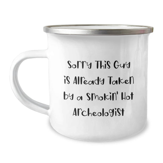 Funny Archeologist Gifts, Camping Mug for Christmas Unique Presents from Friends to Smokin' Hot Archeologists - Image 1