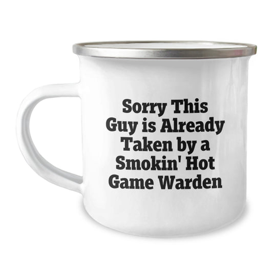 Funny Game Warden Gifts for Him, Sorry This Guy Is Already Taken By A Smokin' Hot Game Warden Camping Mug, Graduation Unique Gifts from Friends to Game Wardens - Image 1
