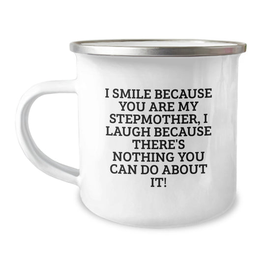 Funny Stepmother Gifts, Stepmother Camping Mug, I Smile Because You Are My Stepmother, Unique Mother's Day Unique Gifts from Men to Stepmother - Image 1