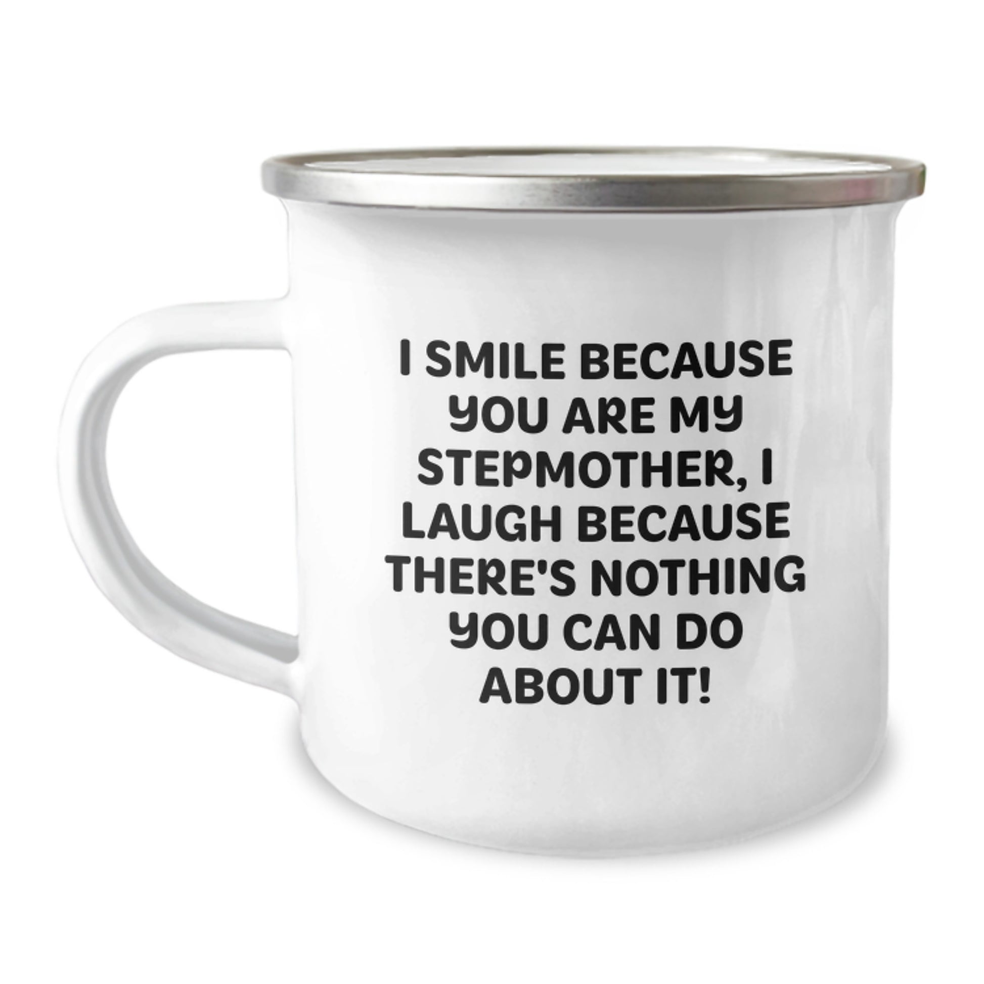 Funny Stepmother Gifts from Men - Stepmother Unique Camping Mug for Women - Inspirational Stepmother Quote on Camping Mug for Stepmother - Image 1