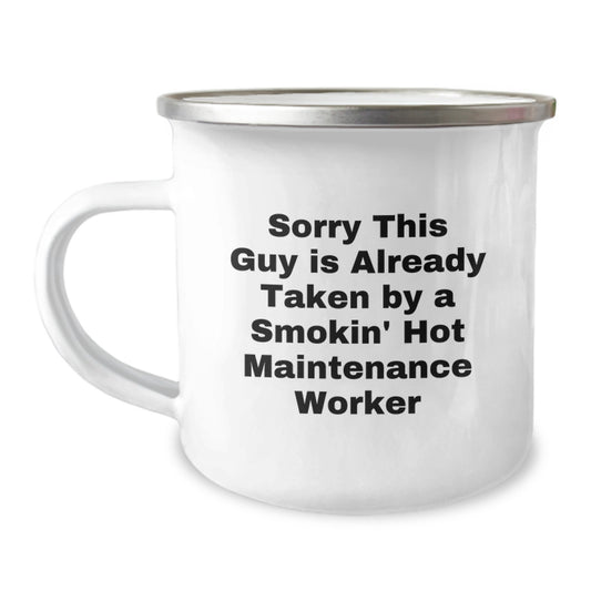 Funny Maintenance Worker Gifts for Men Camping Mug - Sorry This Guy Is Taken, Perfect Valentines Day Unique Gifts from Friends - Image 1
