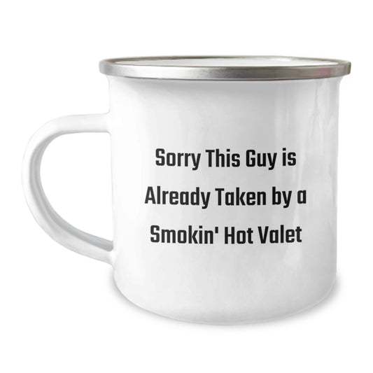 Funny Valet Gifts for Friends, 'Sorry This Guy Is Already Taken By A Smokin' Hot Valet' Christmas Unique Gifts from Men to Valet - Image 1