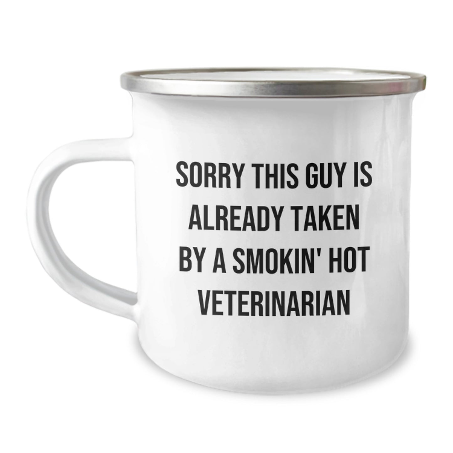 Funny Veterinary Gifts for Men - 'Sorry This Guy Is Already Taken By A Smokin' Hot Veterinarian' Christmas Unique Mugs for Veterinarian Enthusiasts, Camping Mug for Friends, Family, Coworkers - Image 1