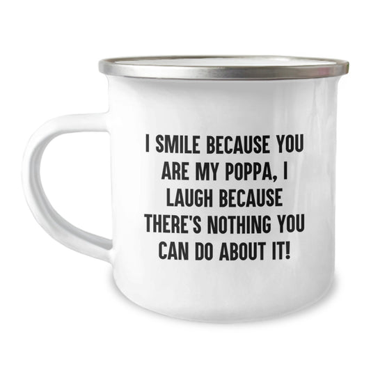 Funny Poppa Gifts for Him, I Smile Because You Are My Poppa, Unique Camping Mug for Dad on Mother's Day from Family - Image 1