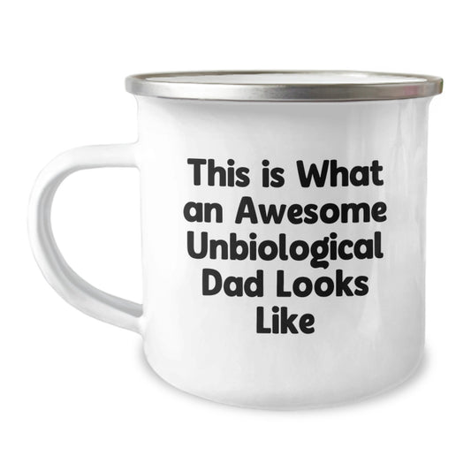 Funny Unbiological Dad Gifts, Camping Mug for Men, 'This Is What An Awesome Unbiological Dad Looks Like' Quote, Graduation Unique Gifts from Friends, Coworkers, Family - Image 1