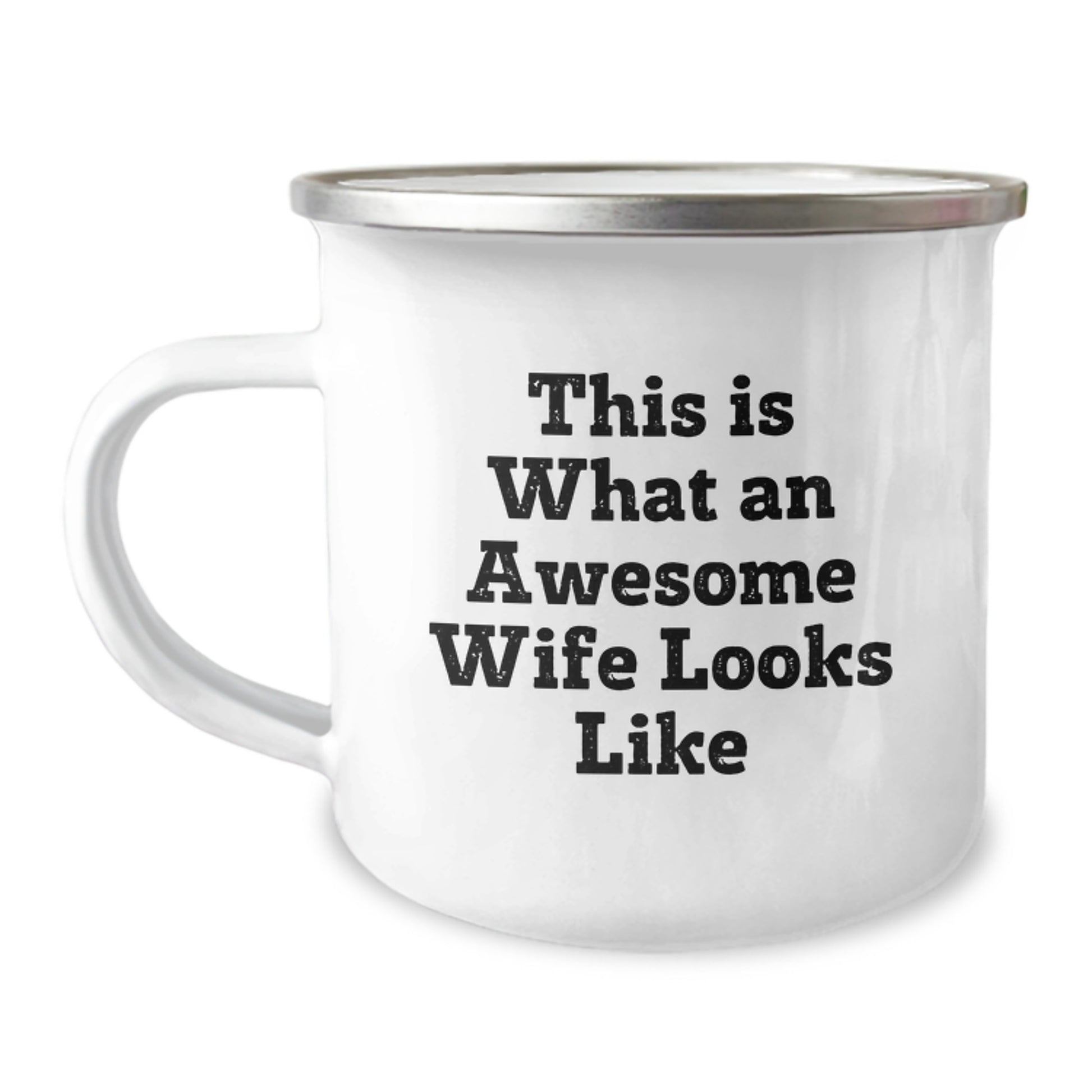 Funny Wife Camping Mug, Gifts from Men to Awesome Wives on Graduation, This Is What An Awesome Wife Looks Like, Stainless Steel 12 oz Capacity - Image 1