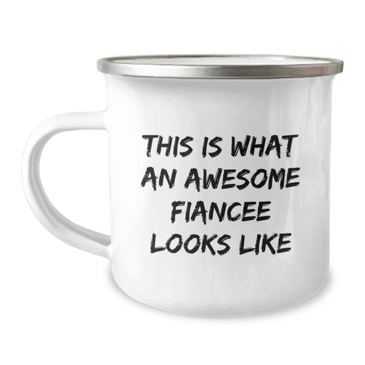 Funny Fiancee Camping Mug Gifts from Friends for Graduation, This Is What An Awesome Fiancee Looks Like - Image 1